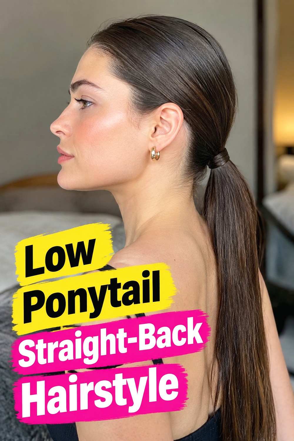 6. Low Ponytail Straight Back Hairstyle