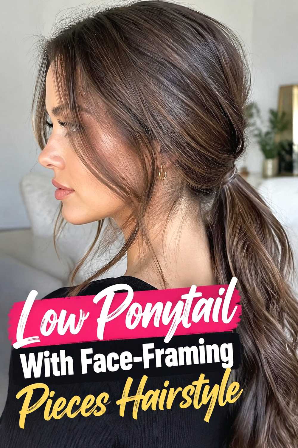 5. Low Ponytail With Face Framing Pieces Hairstyle