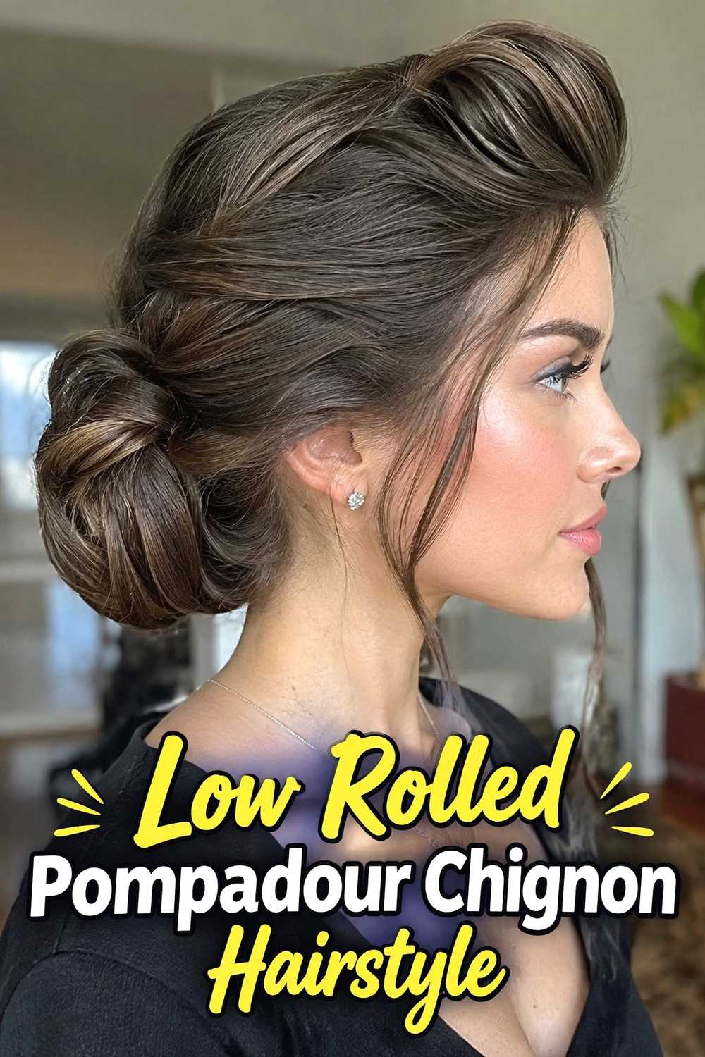 3. Low Rolled Pompadour Chignon Hairstyle