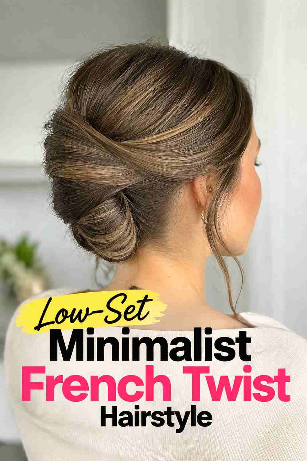 2. Low Set Minimalist French Twist Hairstyle
