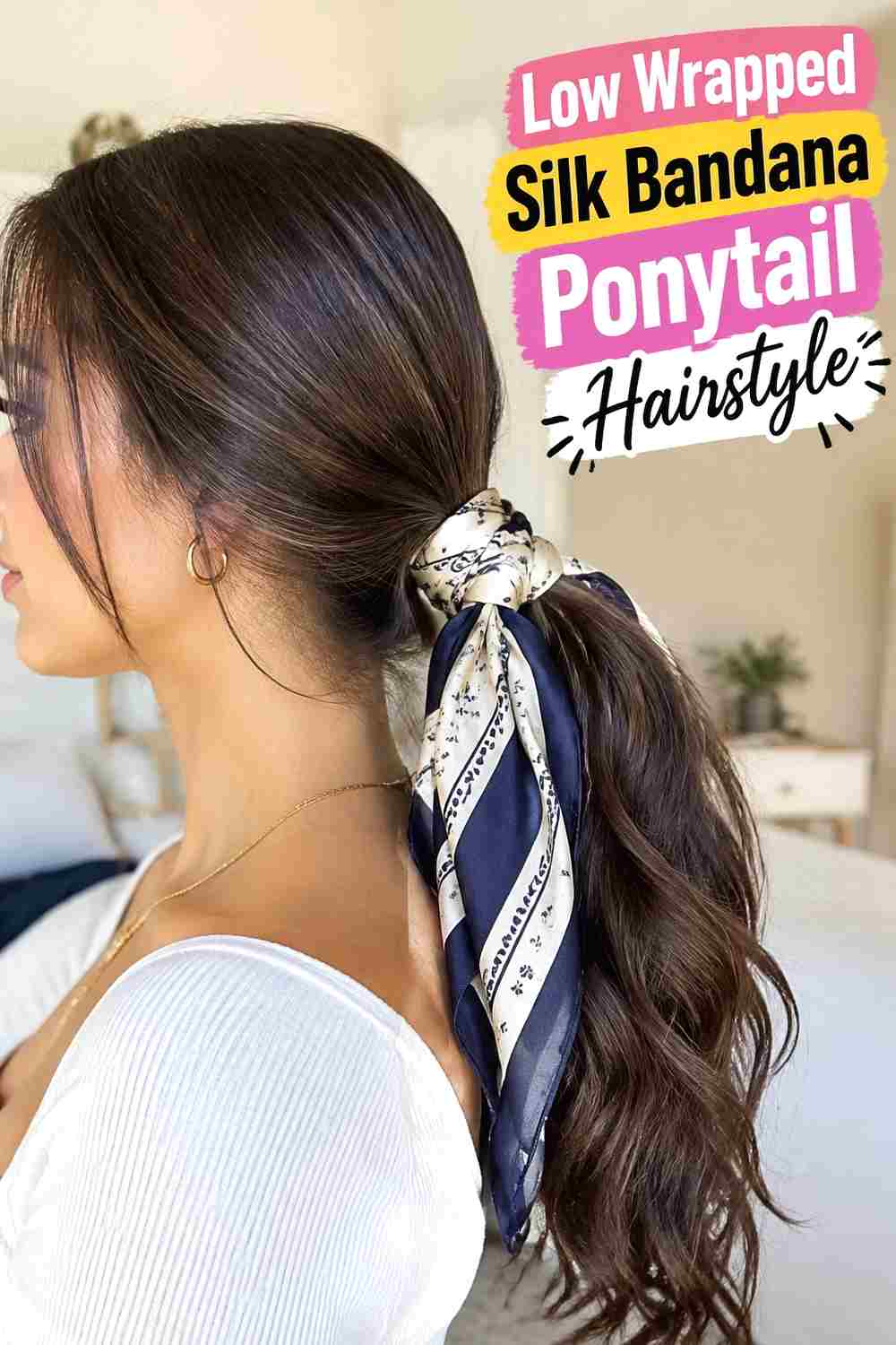 2. Low Wrapped Silk Bandana Ponytail Hairstyle