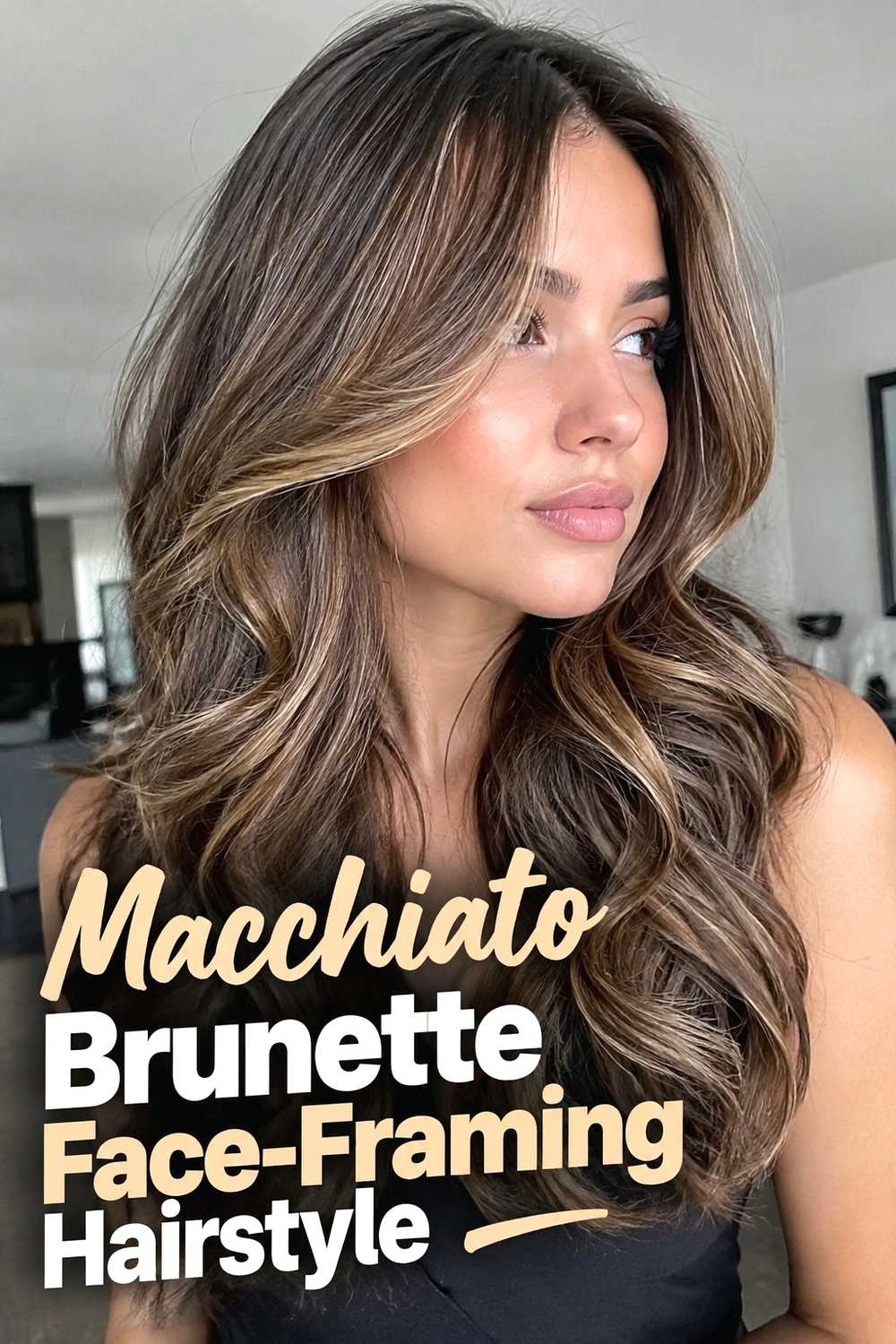 12. Macchiato Brunette Face Framing Hairstyle