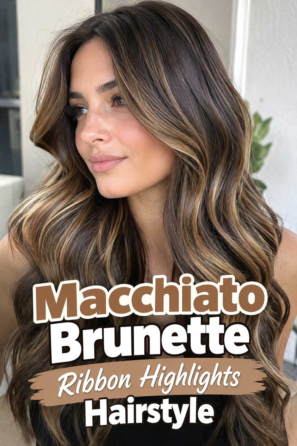13. Macchiato Brunette Ribbon Highlights Hairstyle