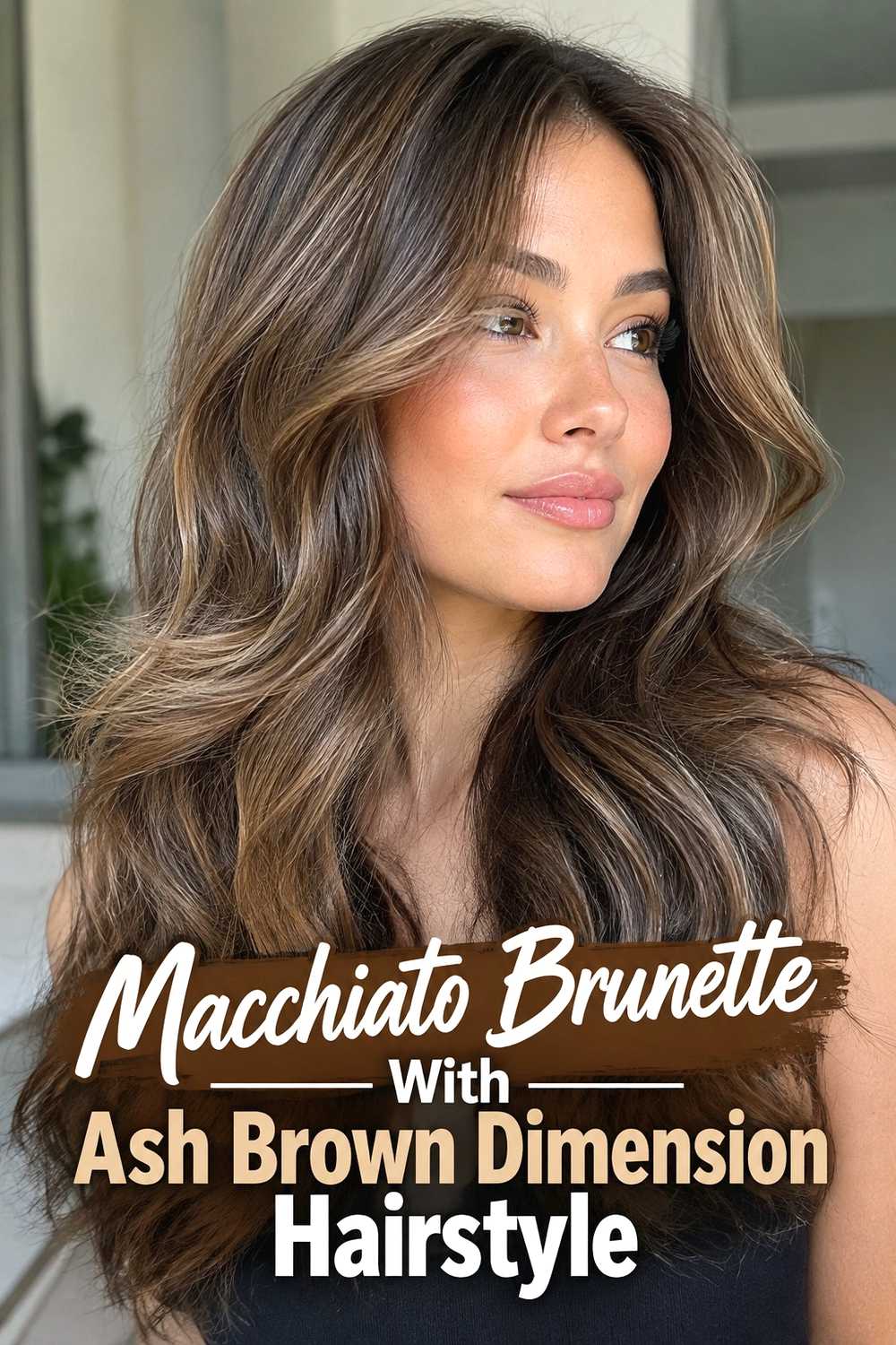 15. Macchiato Brunette With Ash Brown Dimension Hairstyle