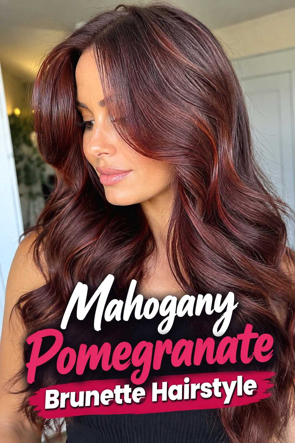 6. Mahogany Pomegranate Brunette Hairstyle