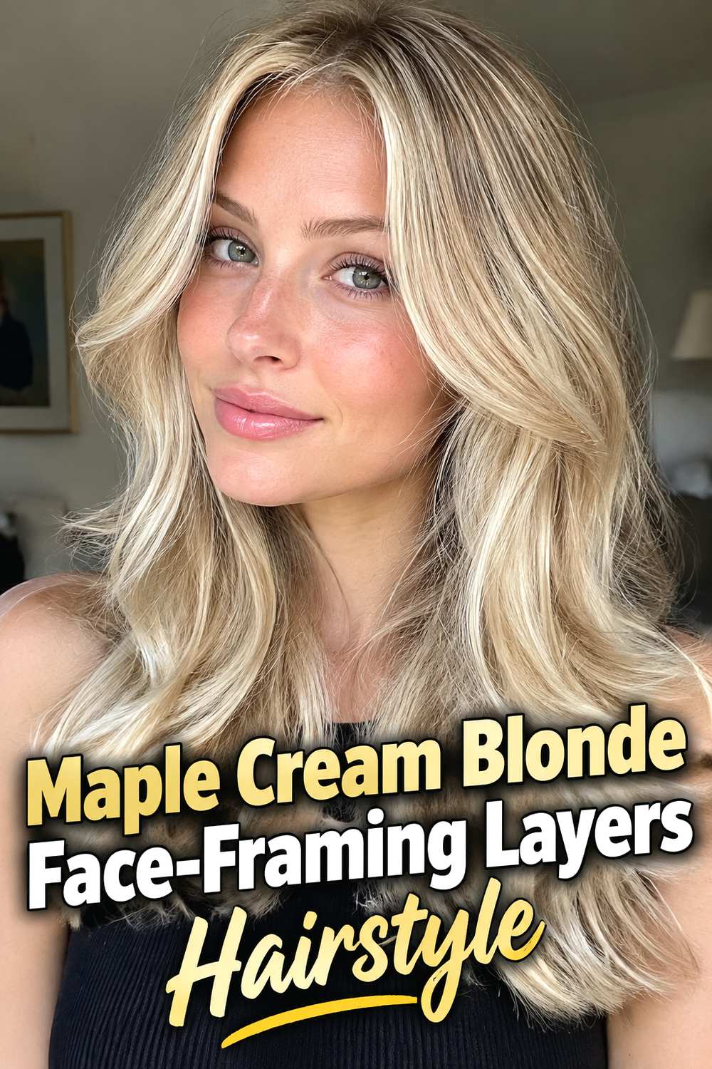 2. Maple Cream Blonde Face Framing Layers Hairstyle