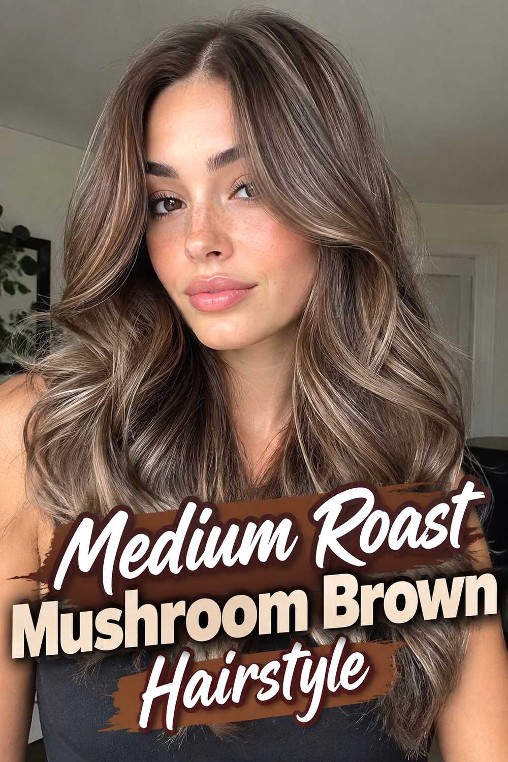 9. Medium Roast Mushroom Brown Hairstyle