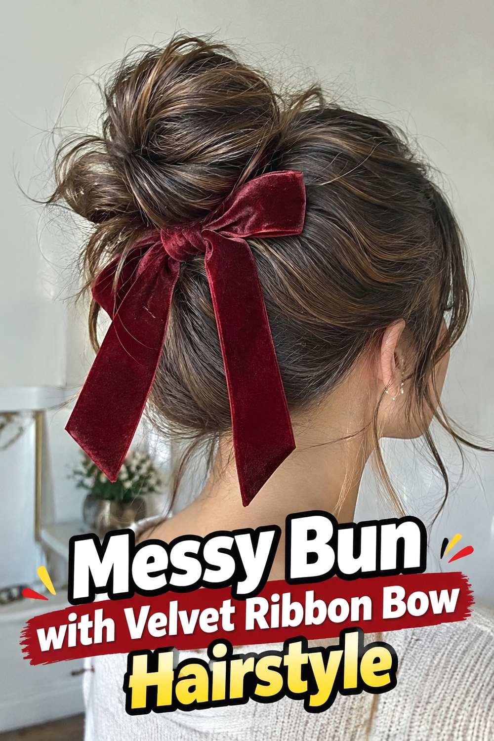 Messy Bun with Velvet Ribbon Bow Hairstyle