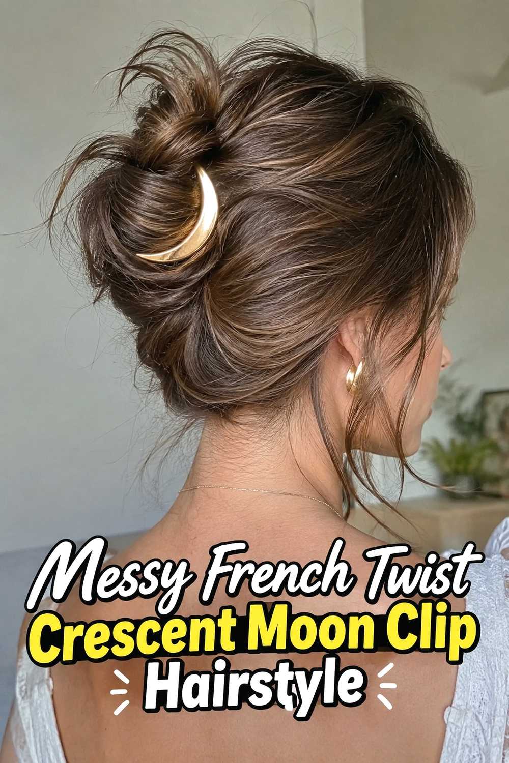 11. Messy French Twist Crescent Moon Clip Hairstyle