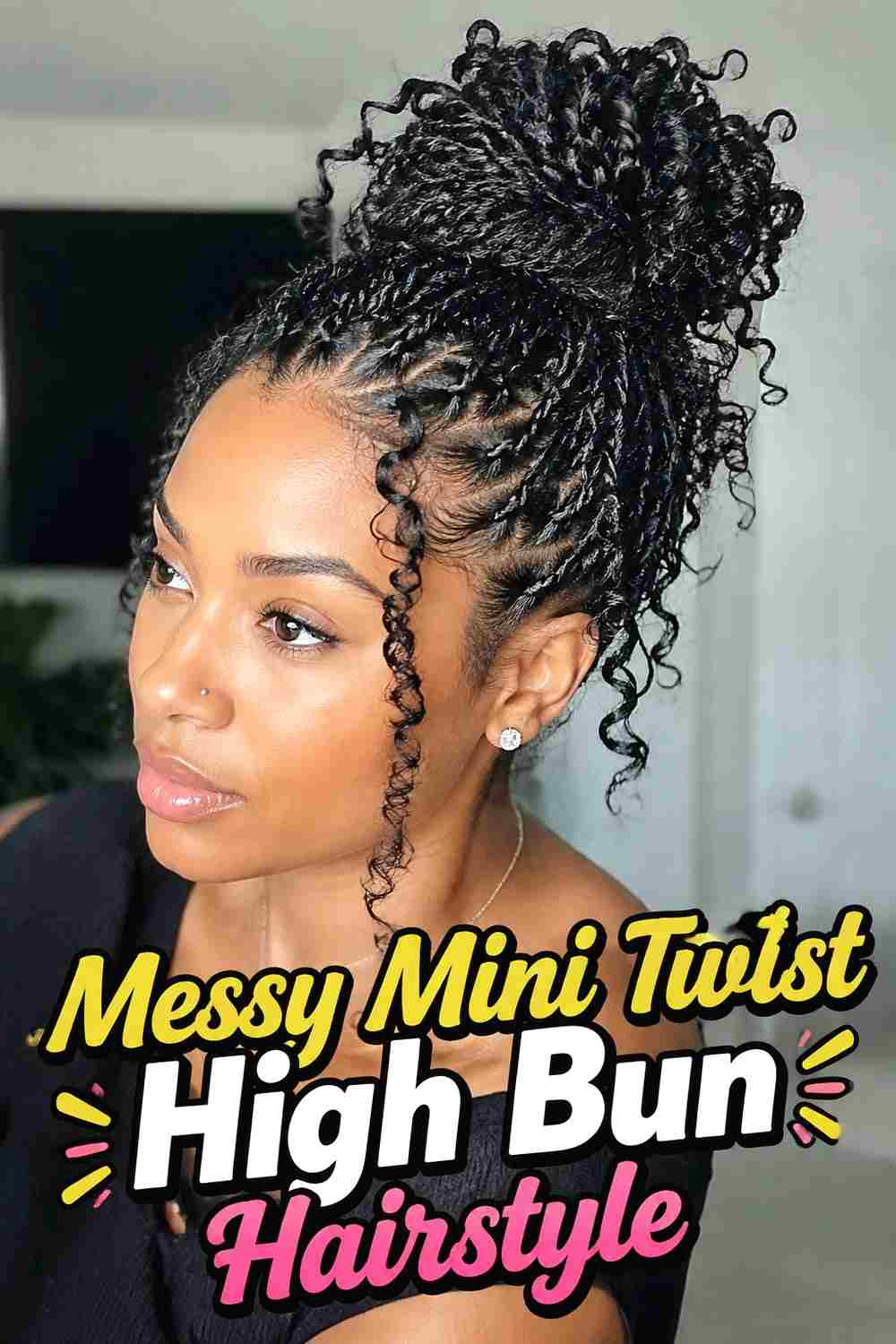 17. Messy Mini Twist High Bun Hairstyle