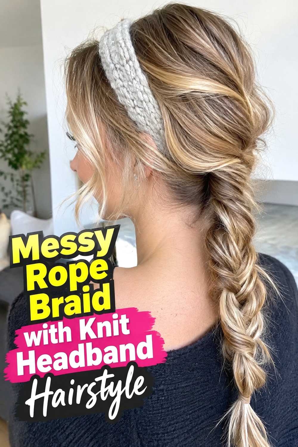 5. Messy Rope Braid With Knit Headband Hairstyle