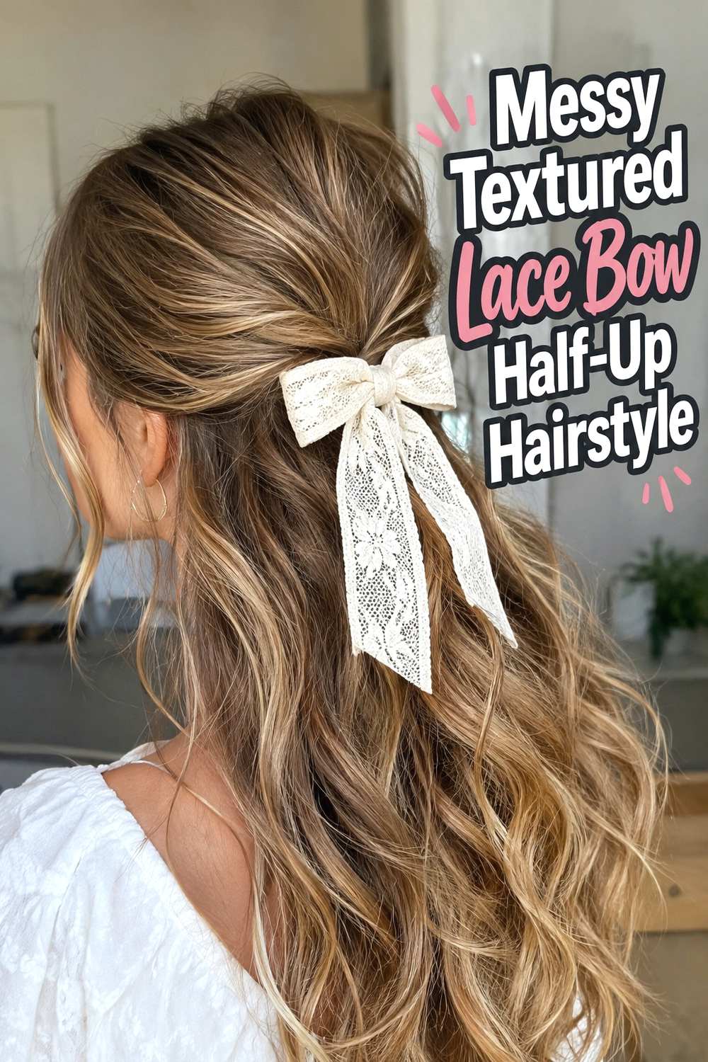 8. Messy Textured Lace Bow Half Up Hairstyle