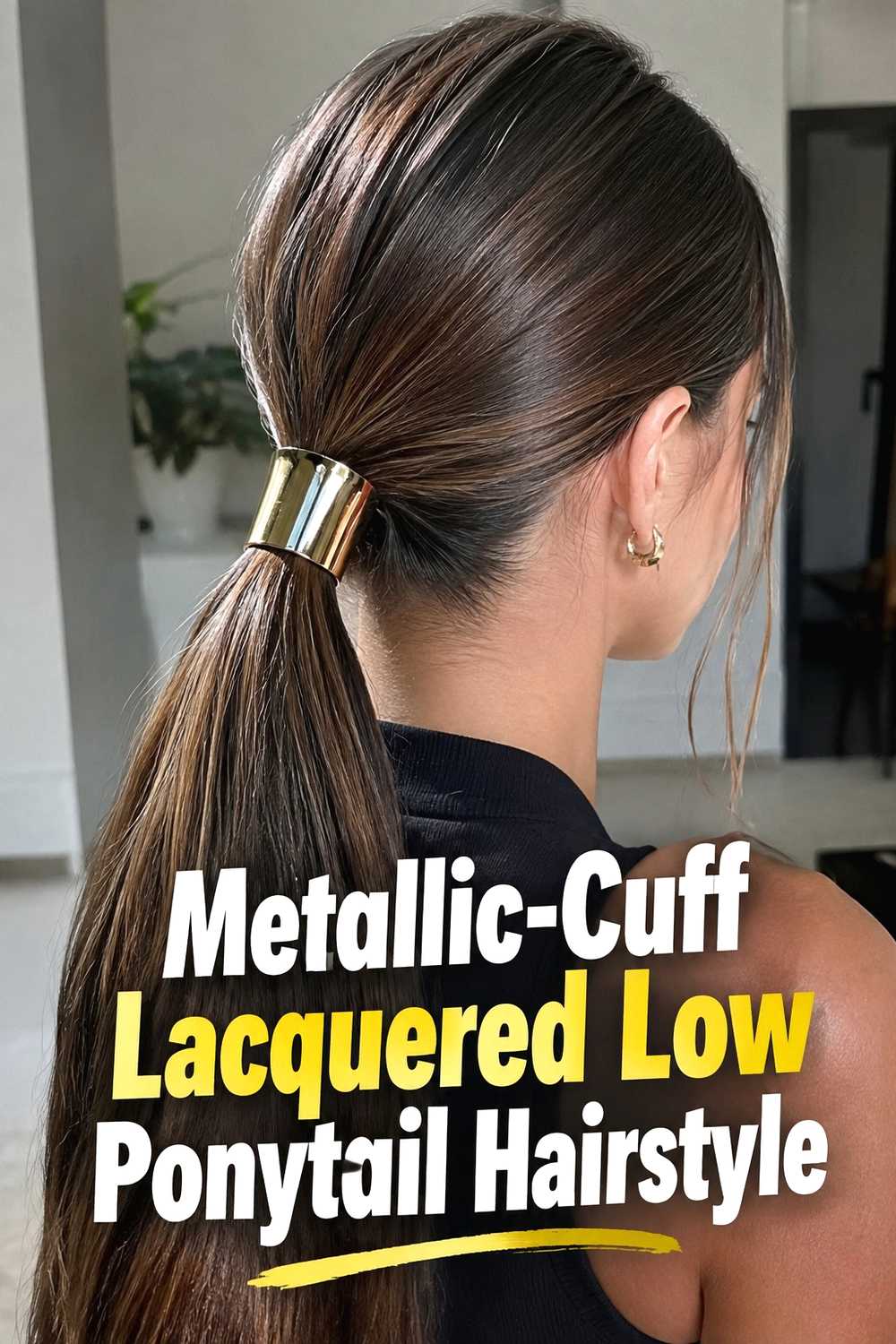 11. Metallic Cuff Lacquered Low Ponytail Hairstyle