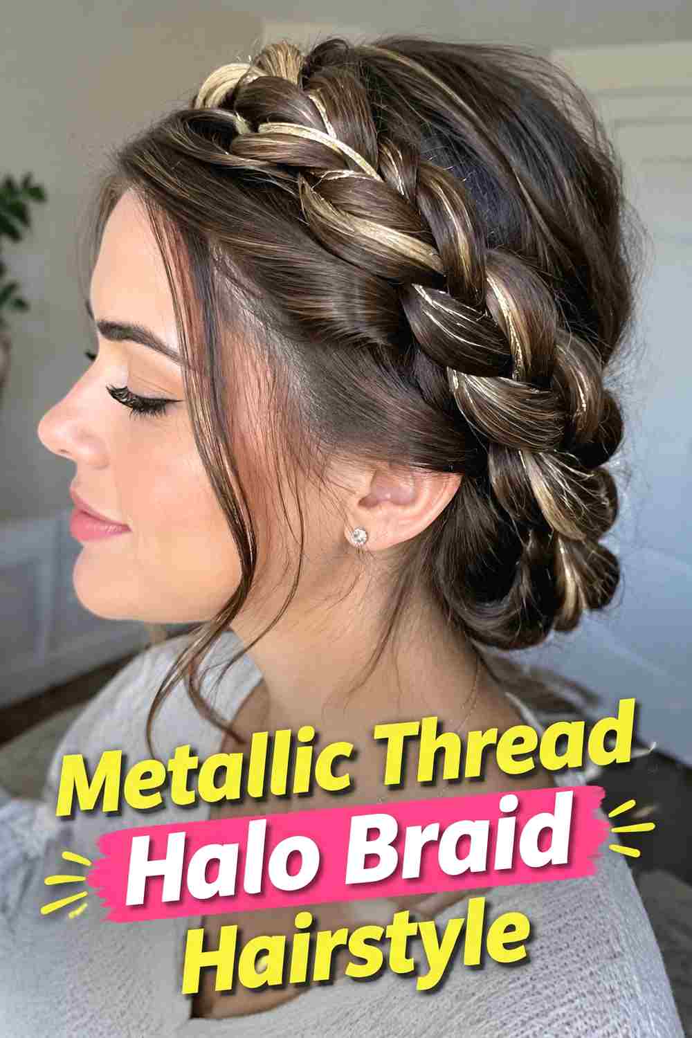 13. Metallic Thread Halo Braid Hairstyle