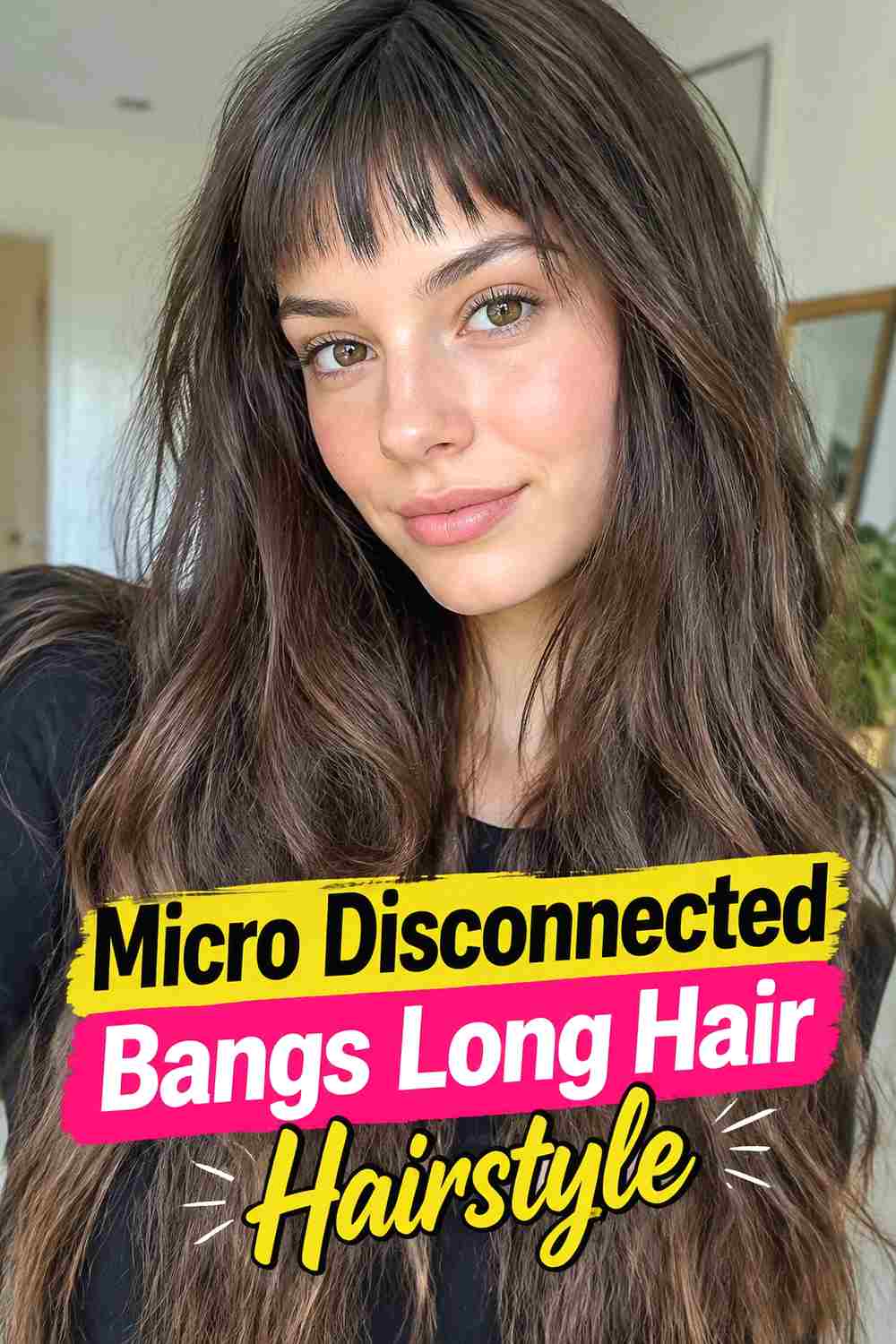 3. Micro Disconnected Bangs Long Hair Hairstyle