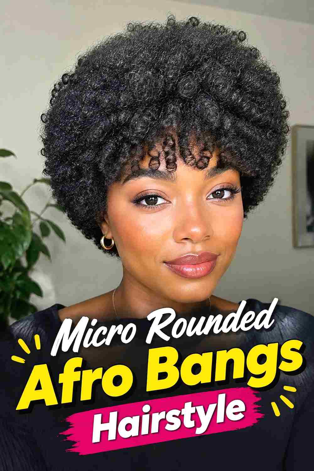 9. Micro Rounded Afro Bangs Hairstyle