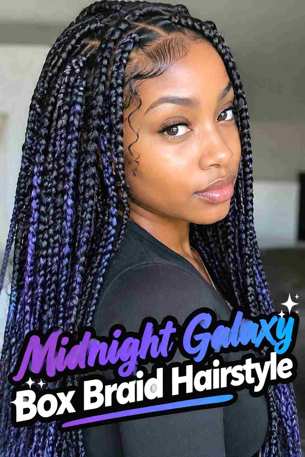 1. Midnight Galaxy Box Braid Hairstyle
