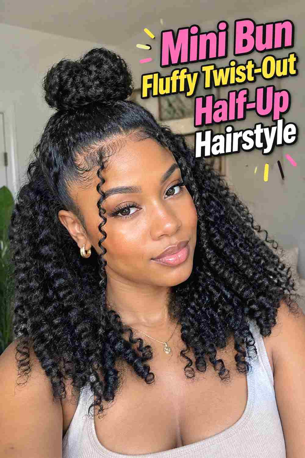 5. Mini Bun Fluffy Twist Out Half Up Hairstyle