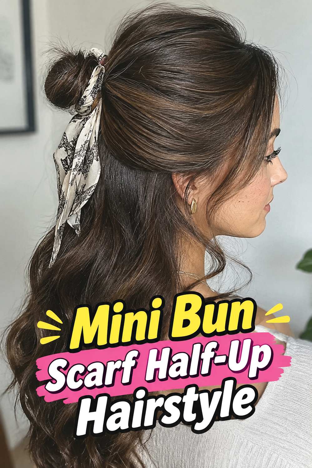 Mini Bun Scarf Half-Up Hairstyle