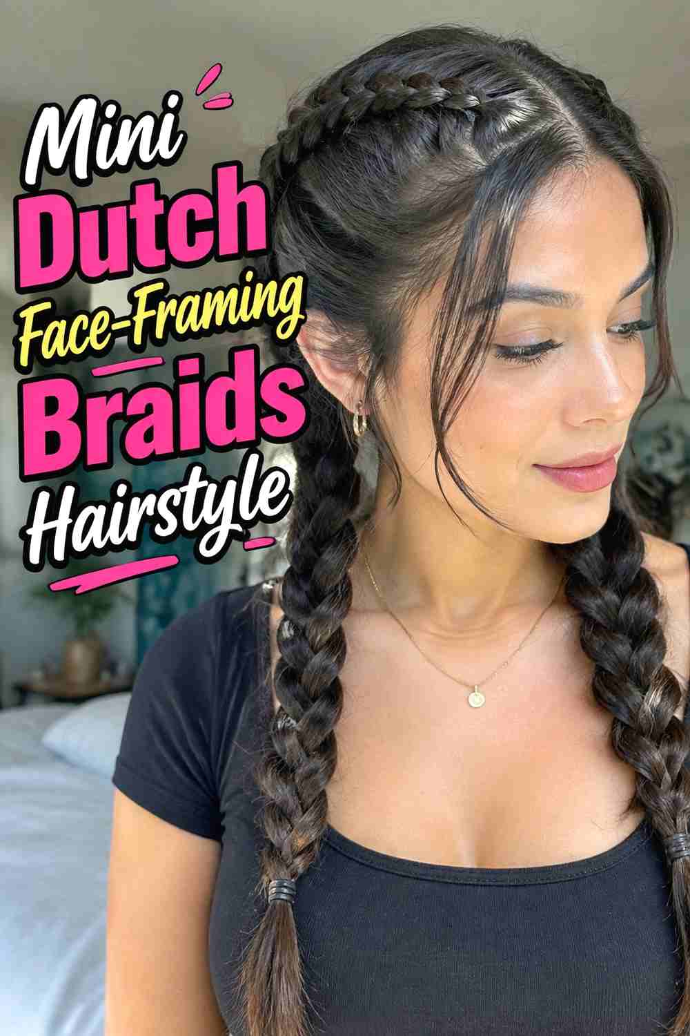 9. Mini Dutch Face Framing Braids Hairstyle