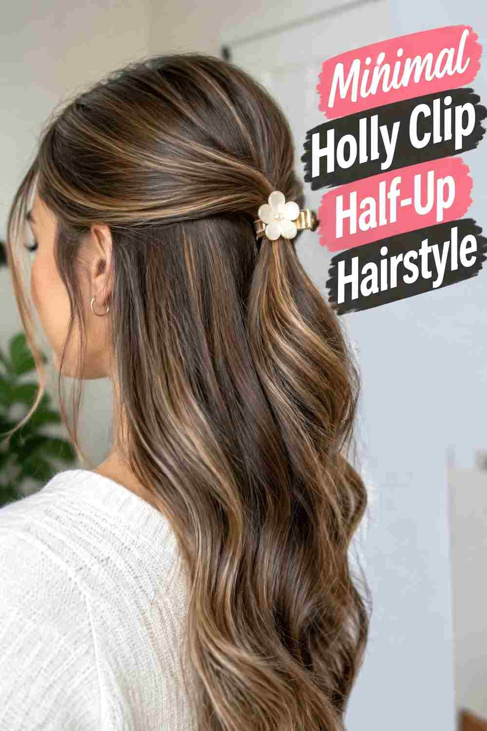 15. Minimal Holly Clip Half Up Hairstyle