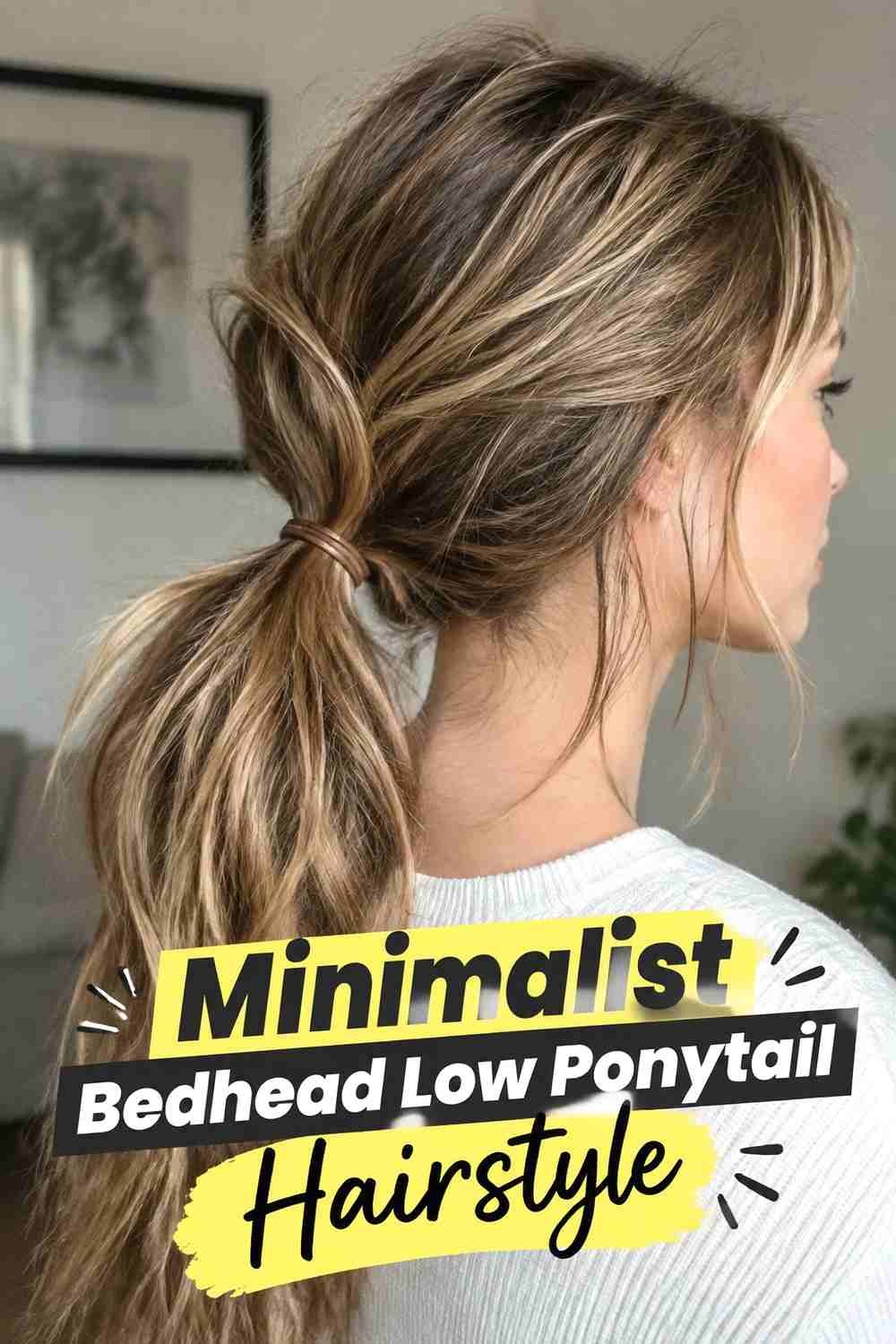 15. Minimalist Bedhead Low Ponytail Hairstyle