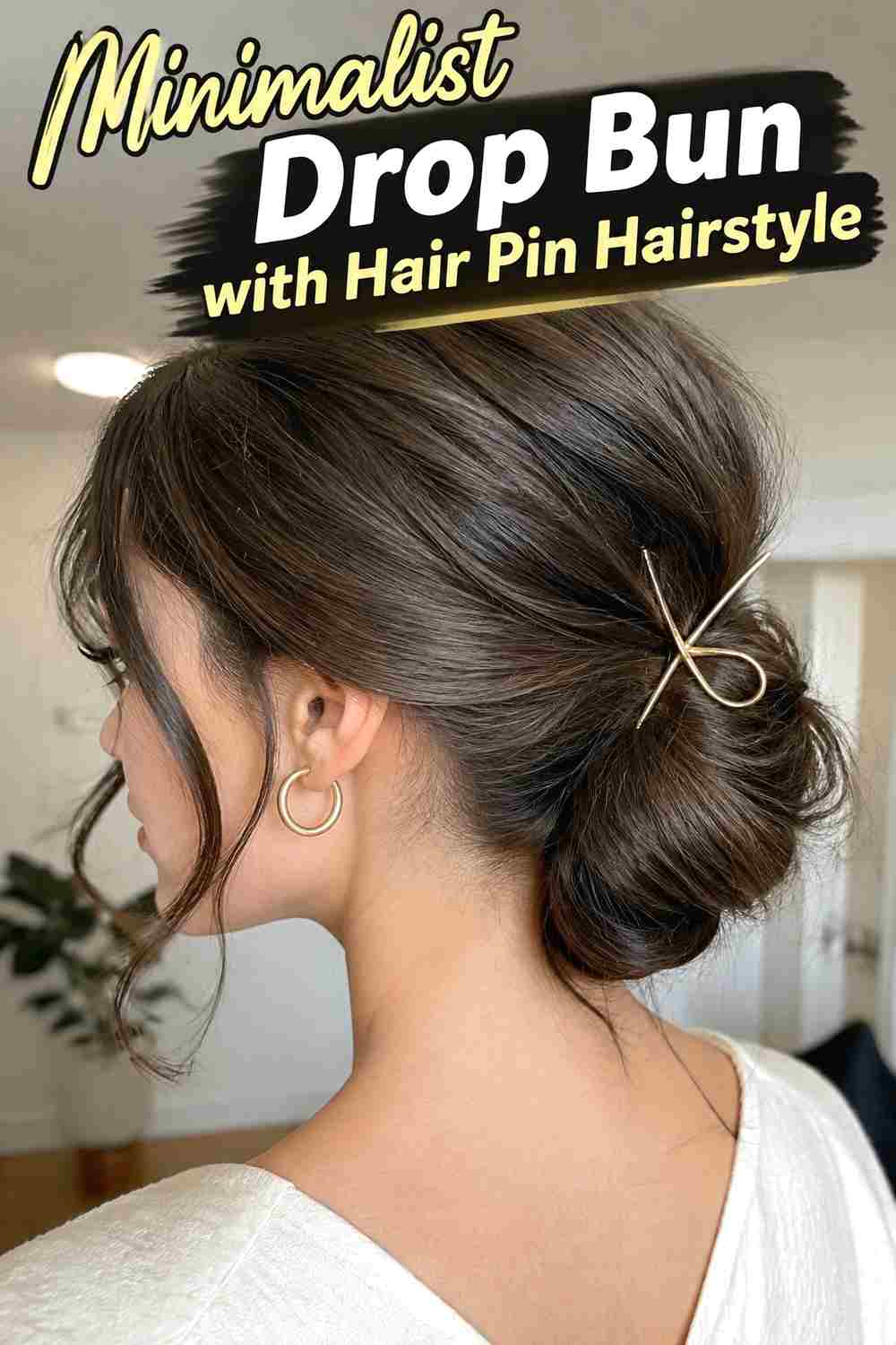 18. Minimalist Drop Bun With Hair Pin Hairstyle
