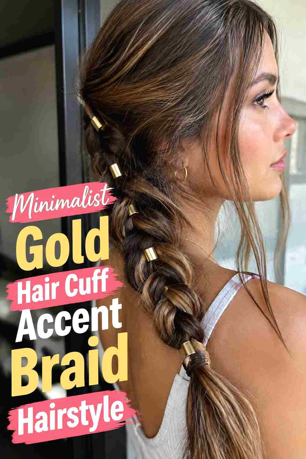 13. Minimalist Gold Hair Cuff Accent Braid Hairstyle