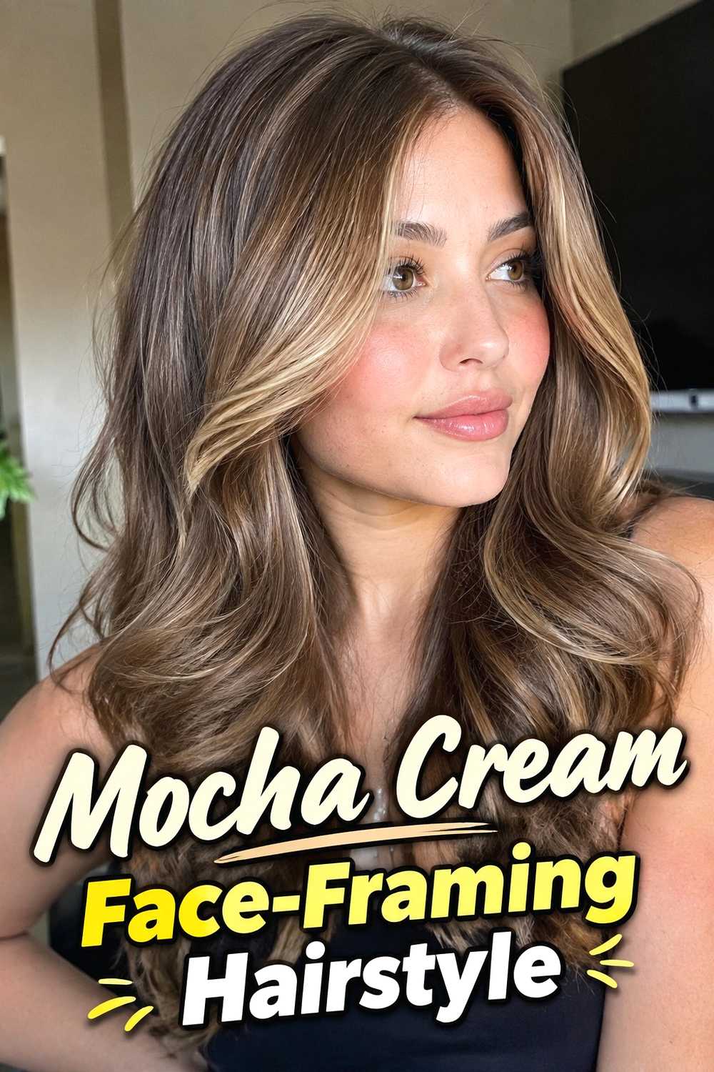 6. Mocha Cream Face Framing Hairstyle