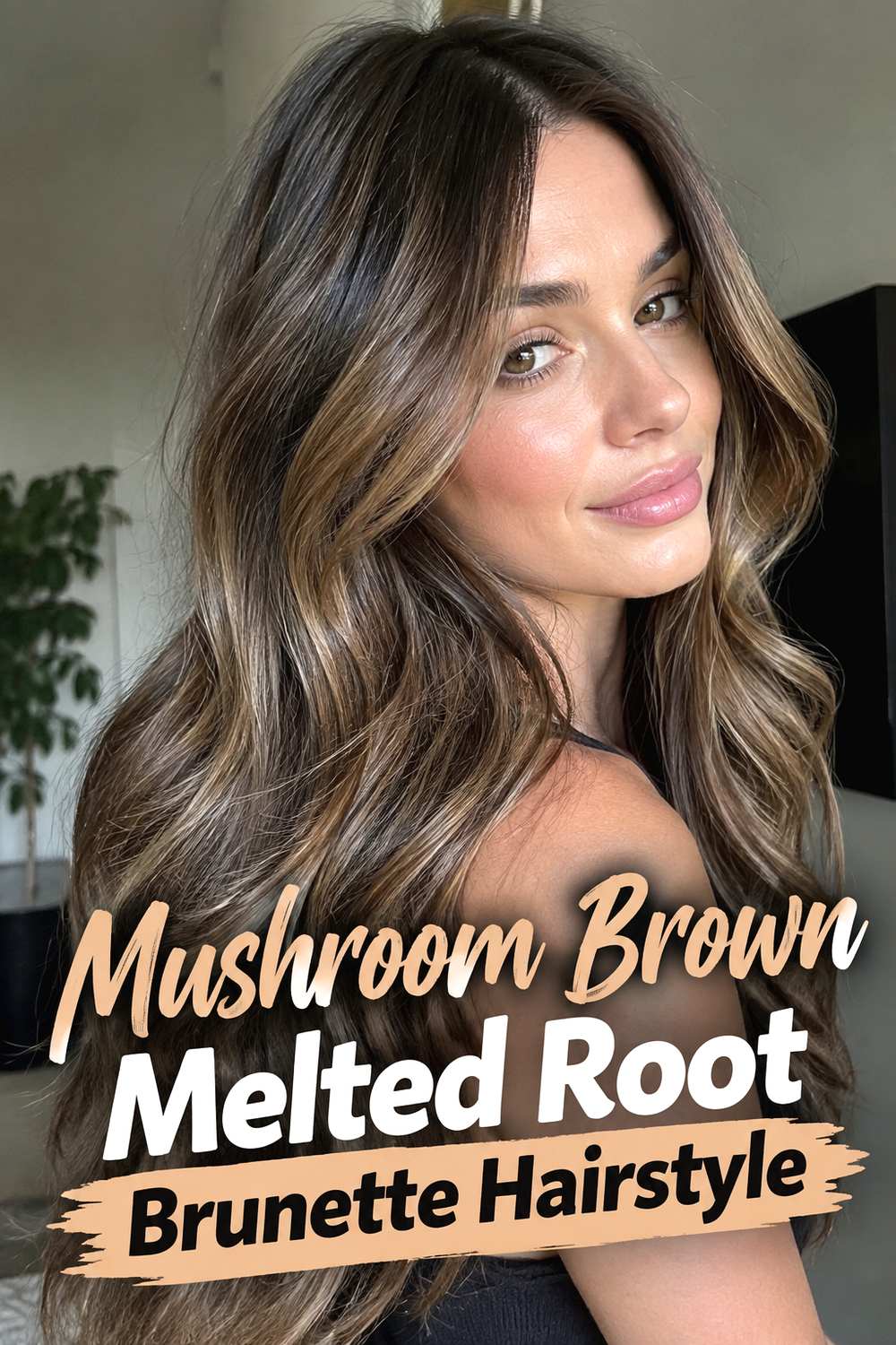 10. Mushroom Brown Melted Root Brunette Hairstyle