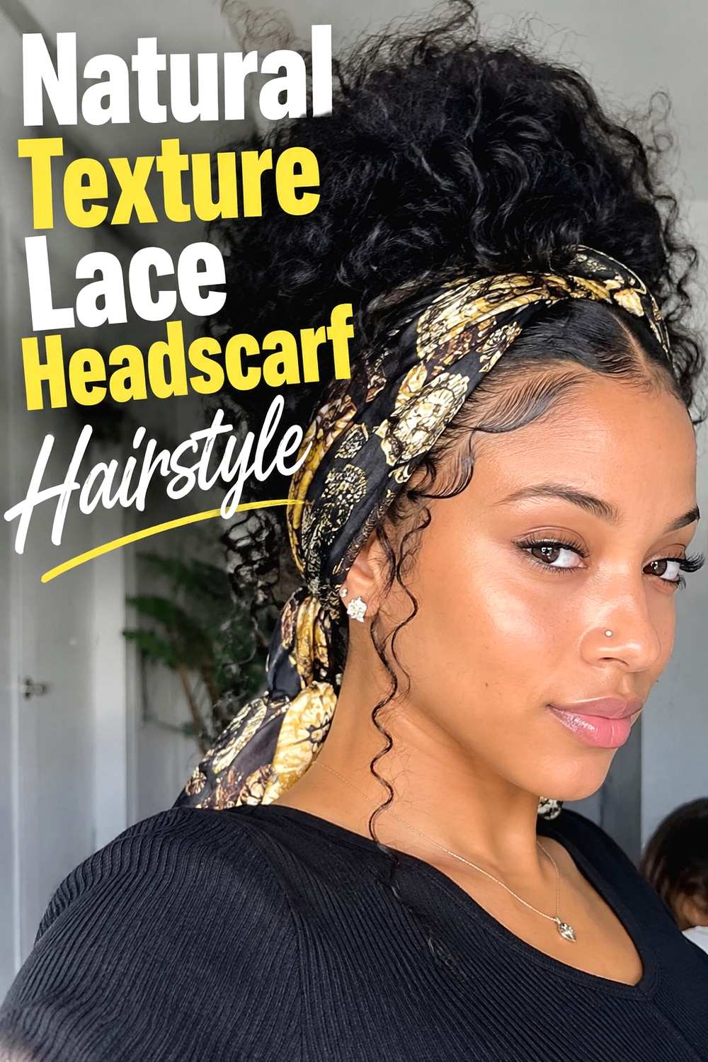 14. Natural Texture Lace Headscarf Hairstyle