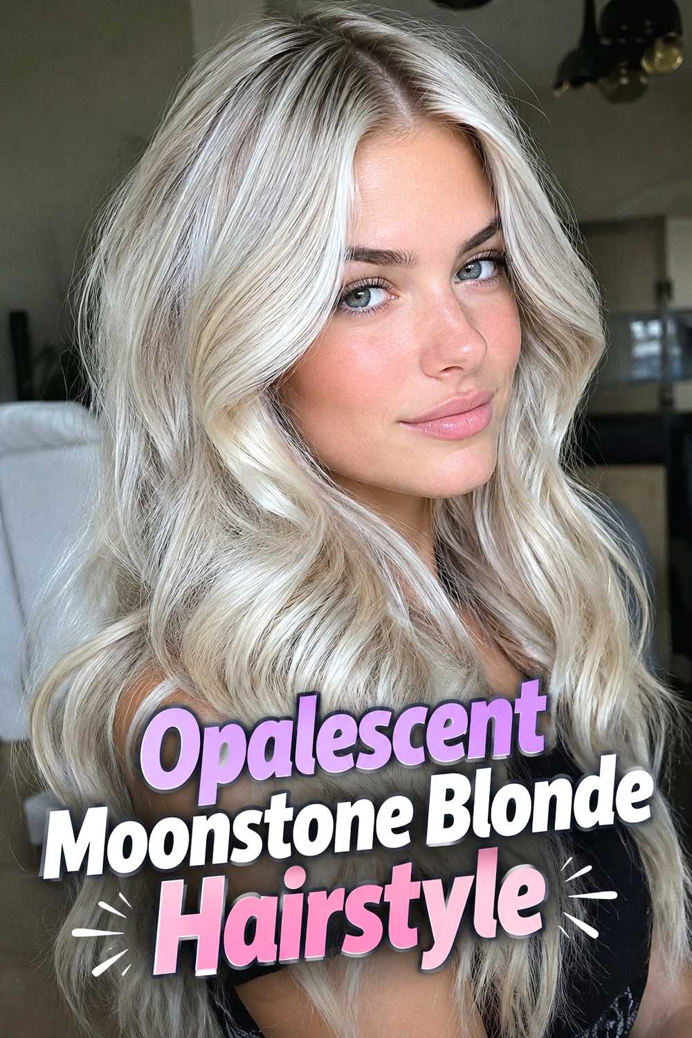 9. Opalescent Moonstone Blonde Hairstyle