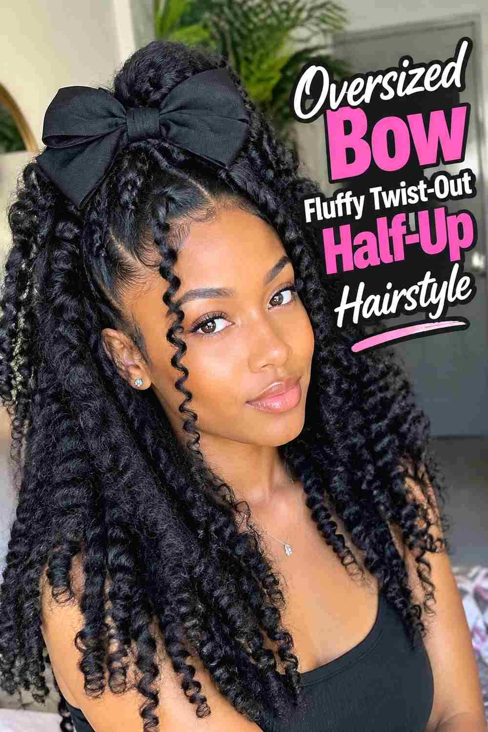 16. Oversized Bow Fluffy Twist Out Half Up Hairstyle