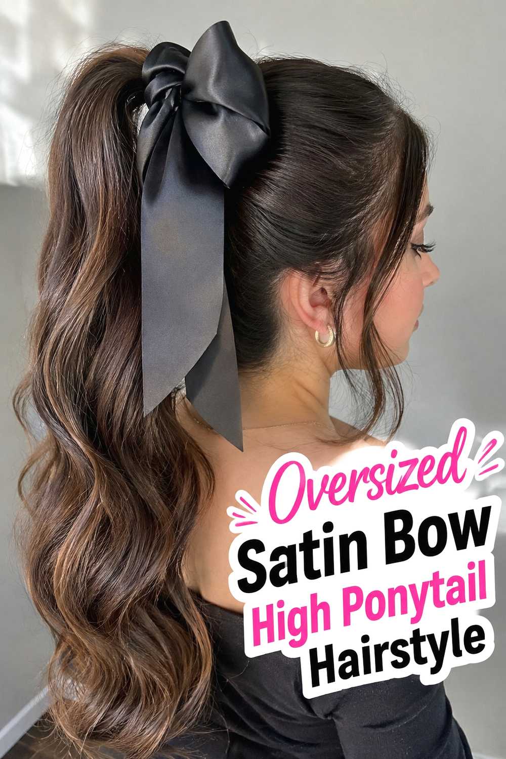 17. Oversized Satin Bow High Ponytail Hairstyle