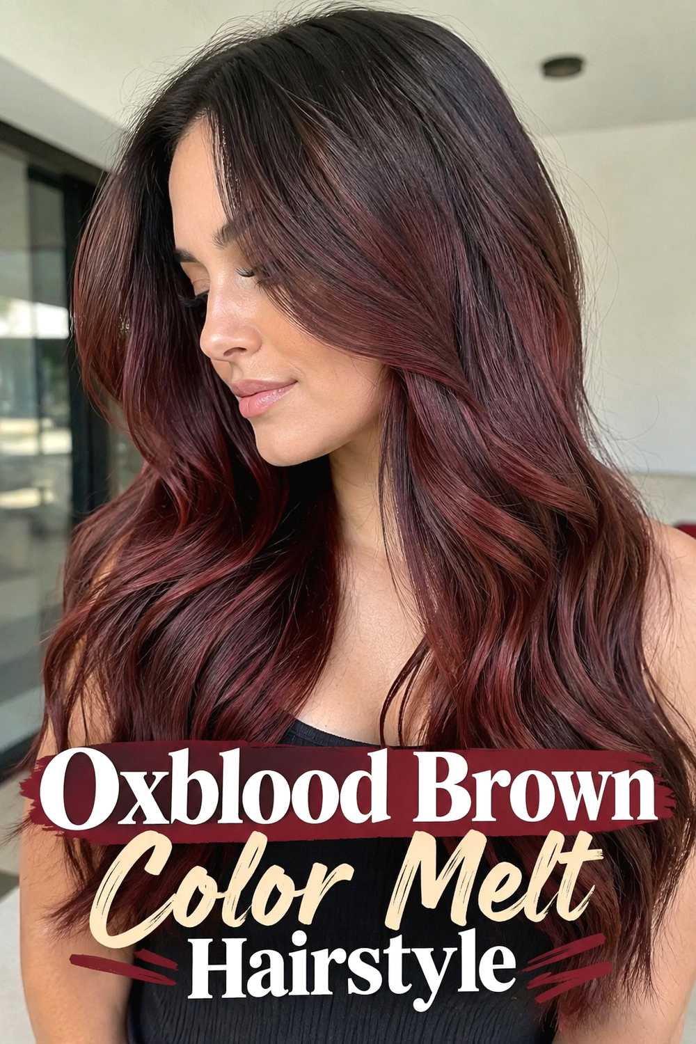 15. Oxblood Brown Color Melt Hairstyle