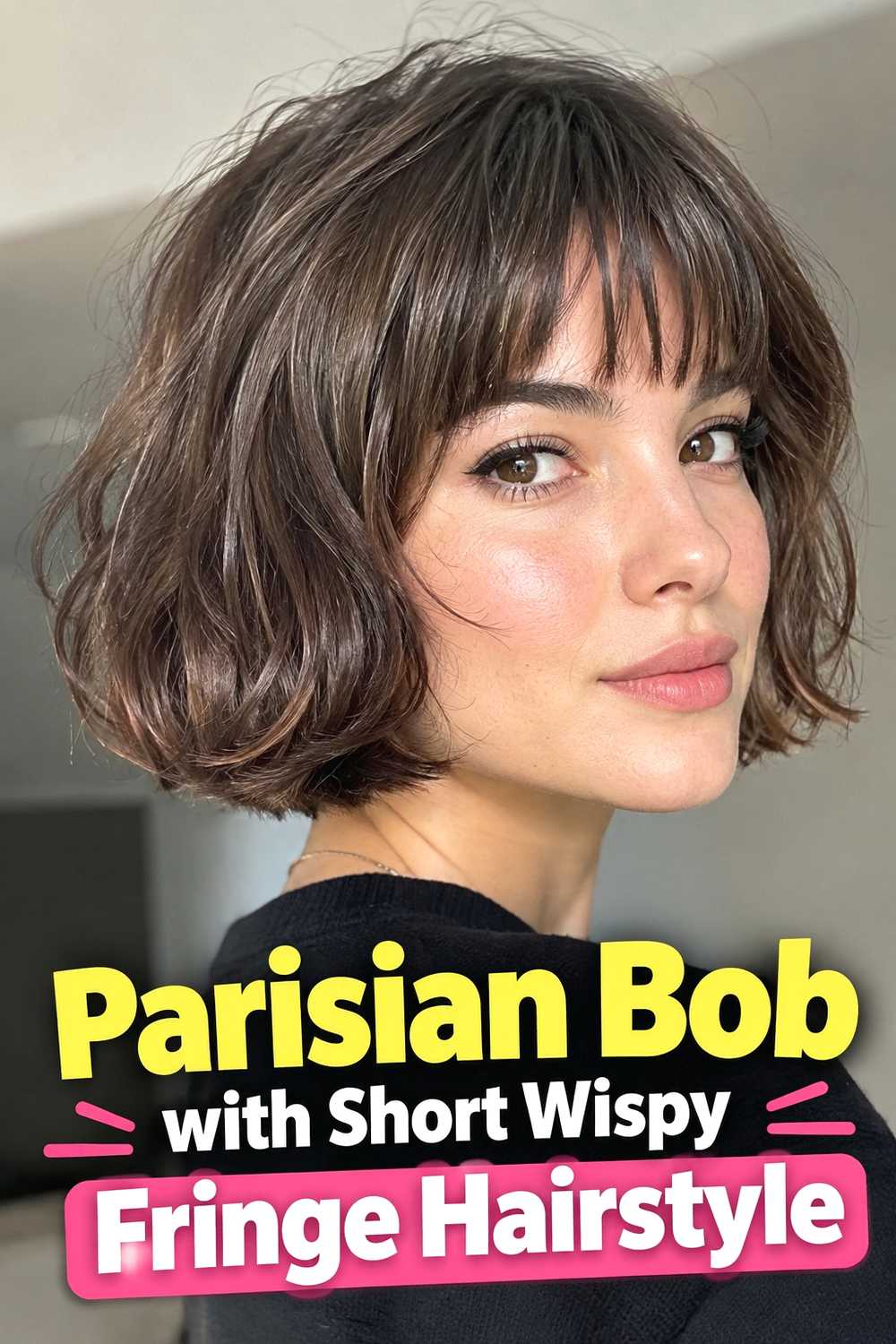 12. Parisian Bob With Short Wispy Fringe Hairstyle