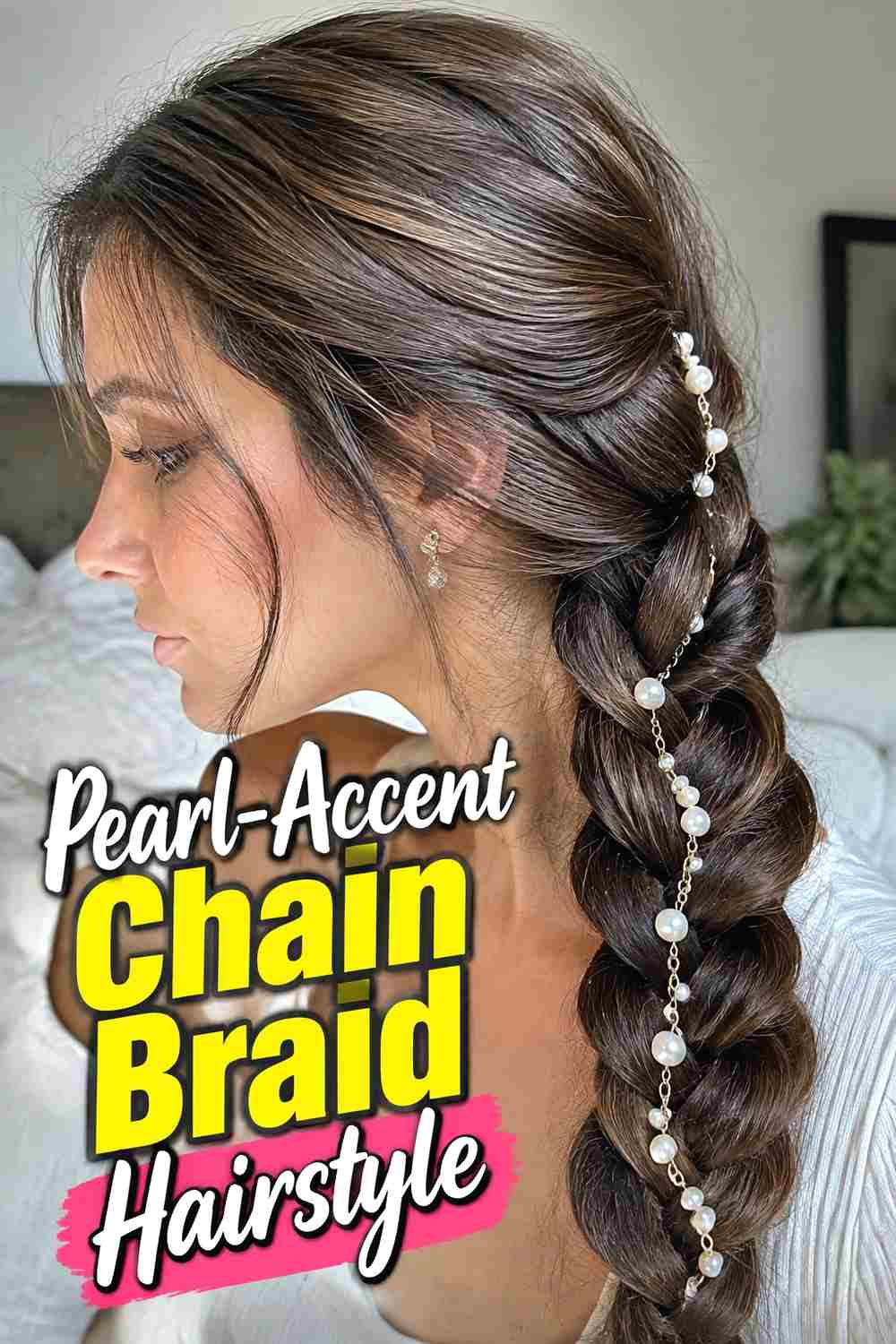 12. Pearl Accent Chain Braid Hairstyle
