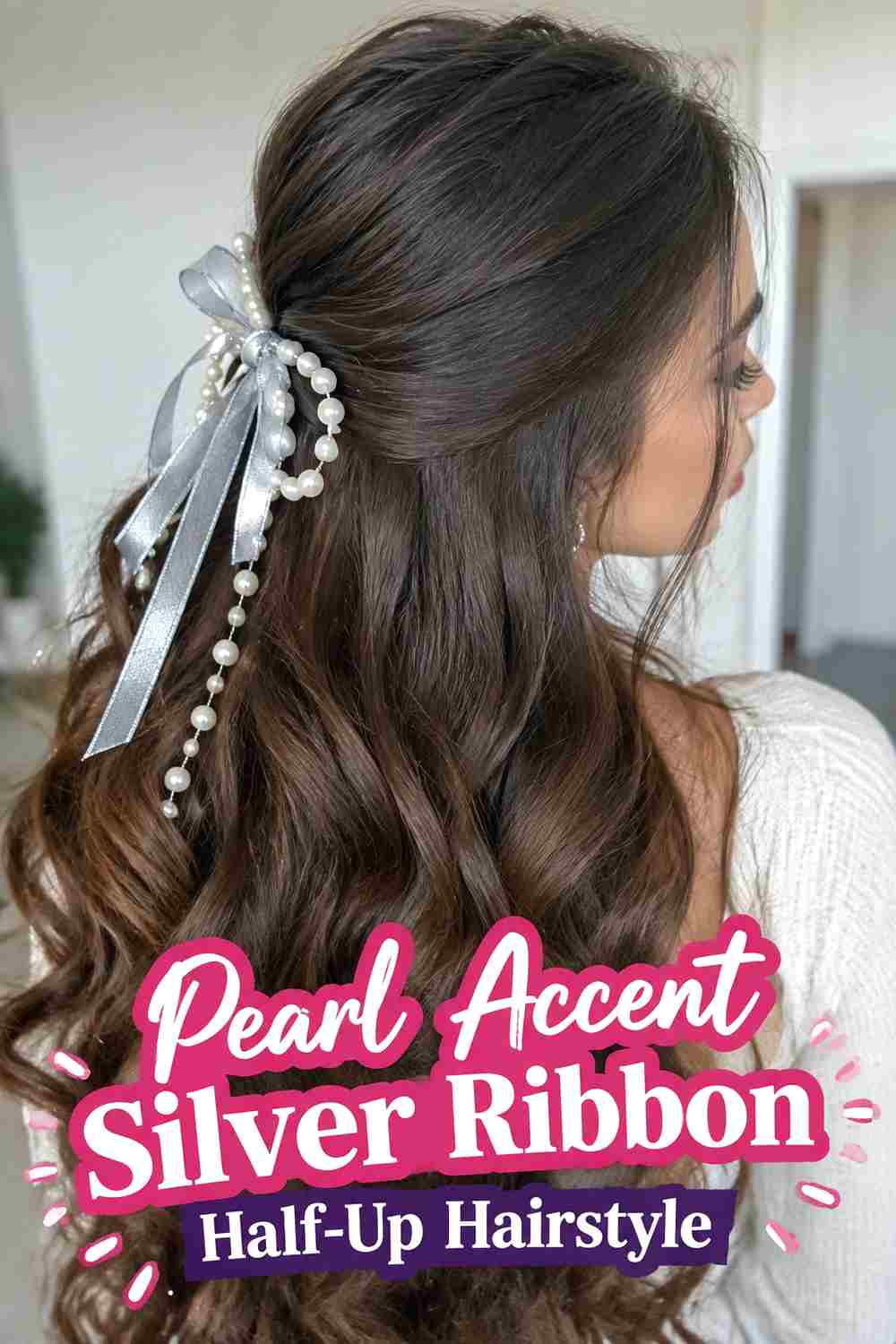 11. Pearl Accent Silver Ribbon Half Up Hairstyle