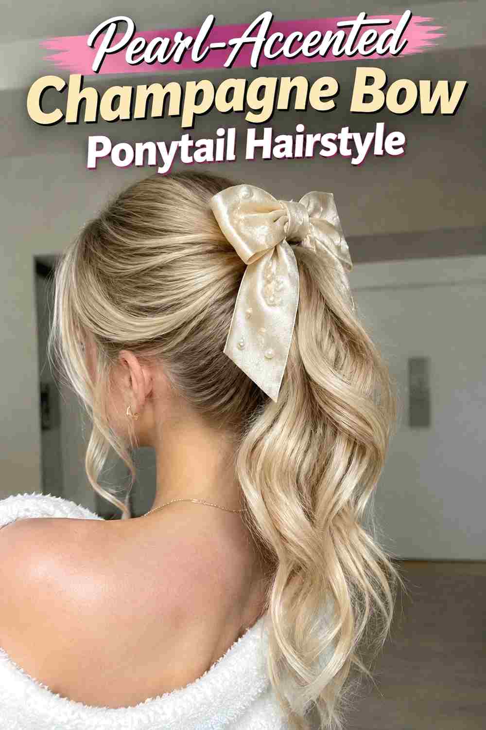 11. Pearl Accented Champagne Bow Ponytail Hairstyle