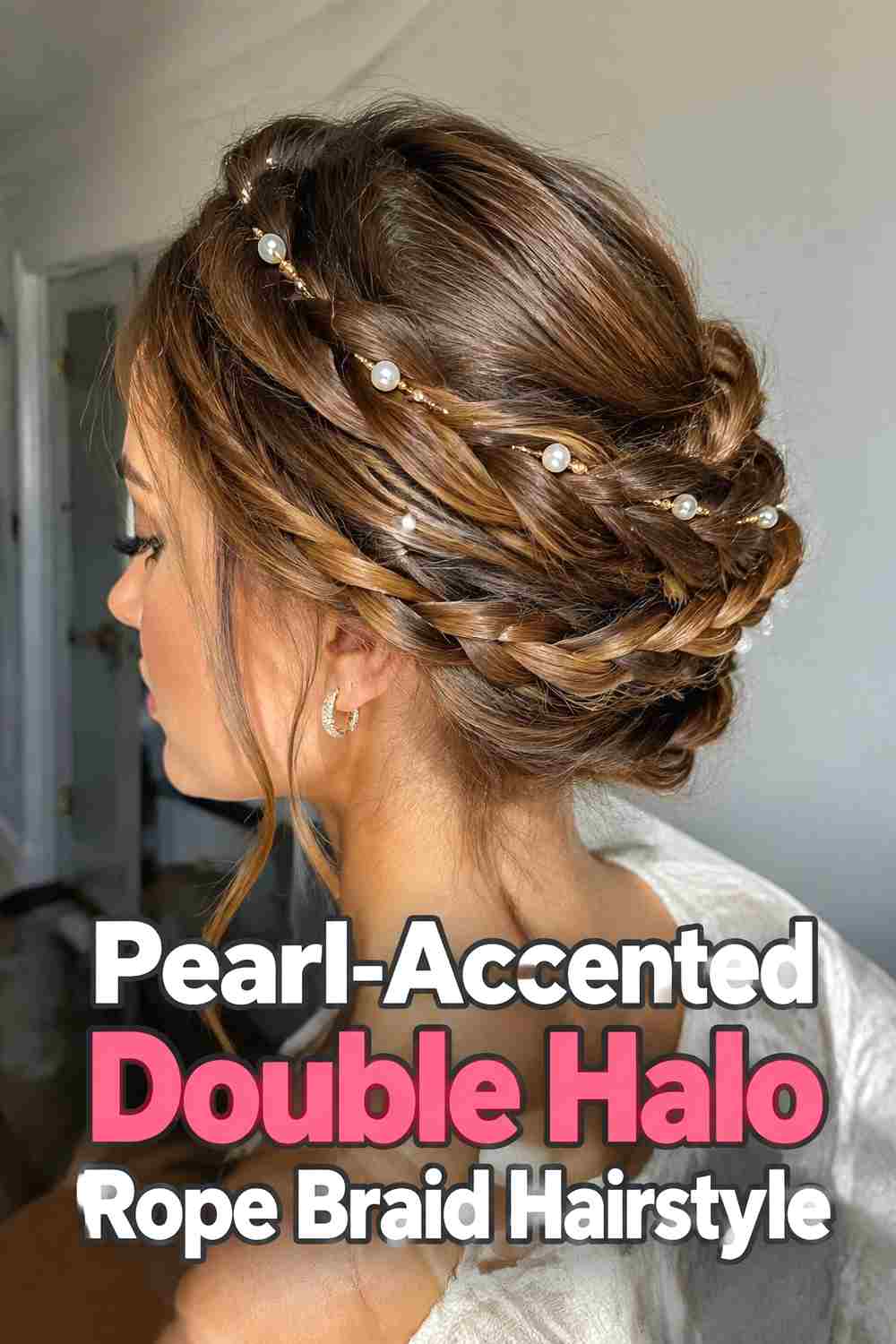 9. Pearl Accented Double Halo Rope Braid Hairstyle