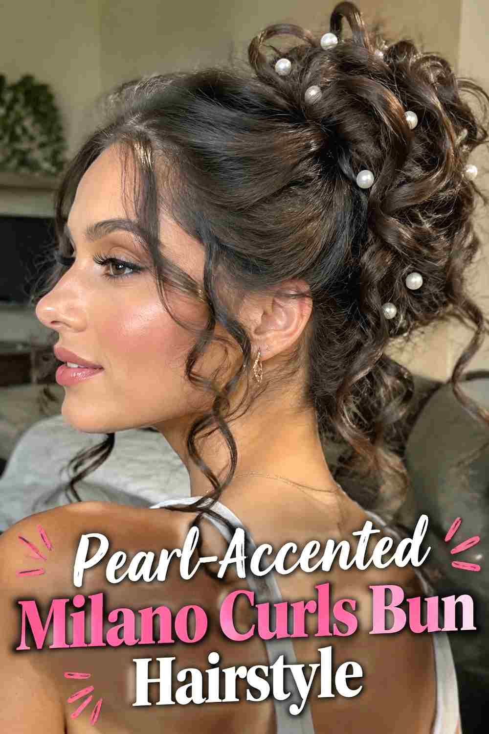 10. Pearl Accented Milano Curls Bun Hairstyle