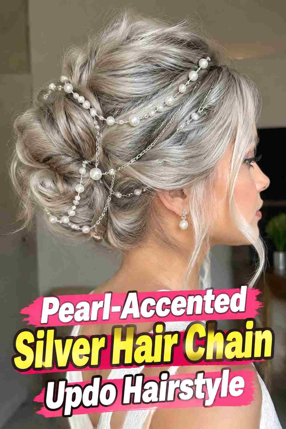 8. Pearl Accented Silver Hair Chain Updo Hairstyle