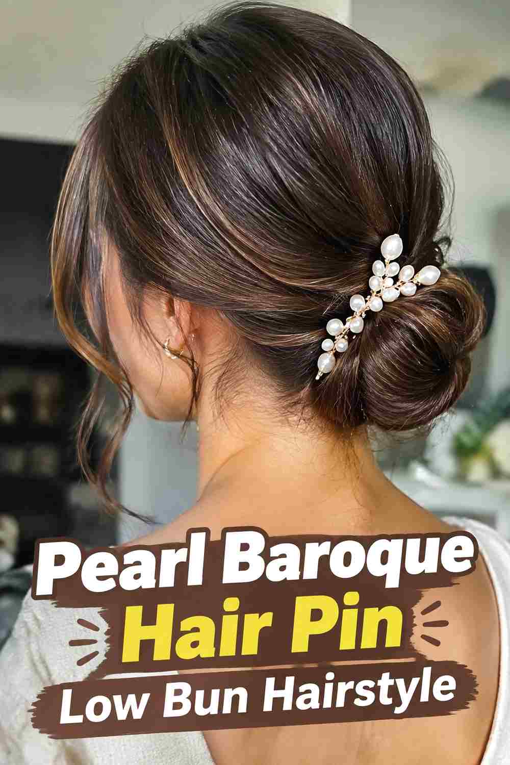 7. Pearl Baroque Hair Pin Low Bun Hairstyle