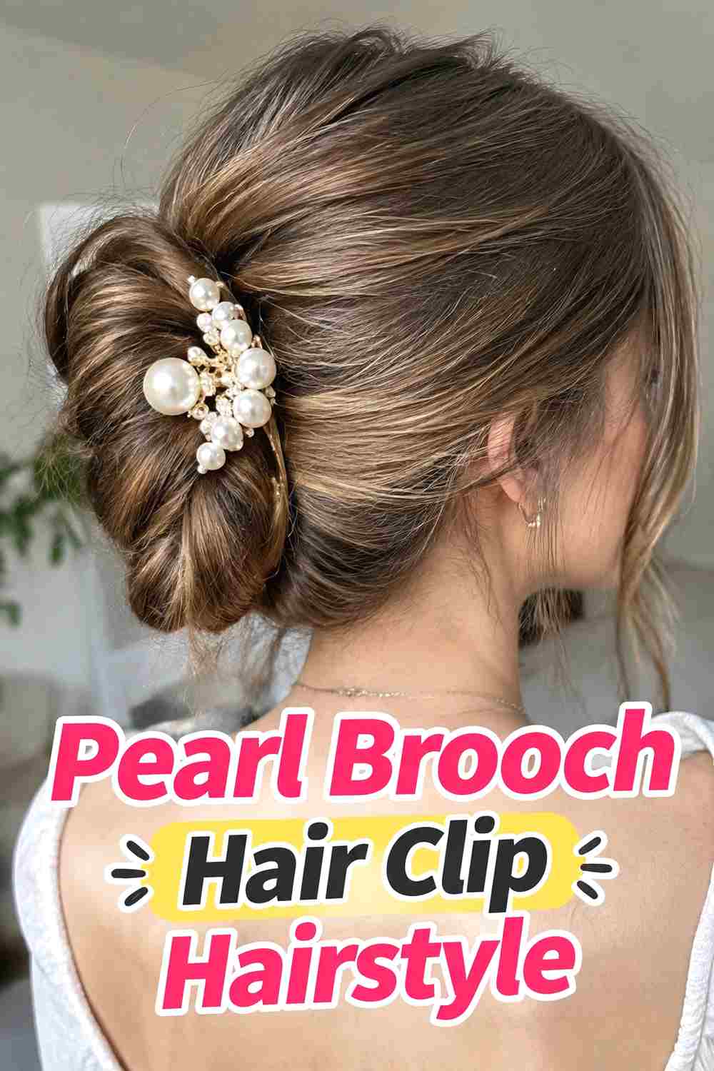 12. Pearl Brooch Hair Clip Hairstyle