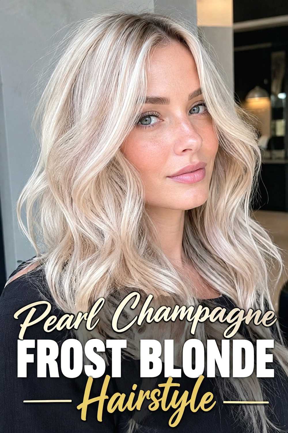 8. Pearl Champagne Frost Blonde Hairstyle