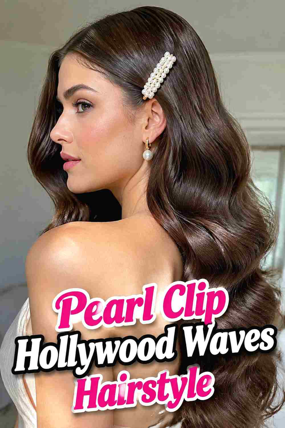 8. Pearl Clip Hollywood Waves Hairstyle