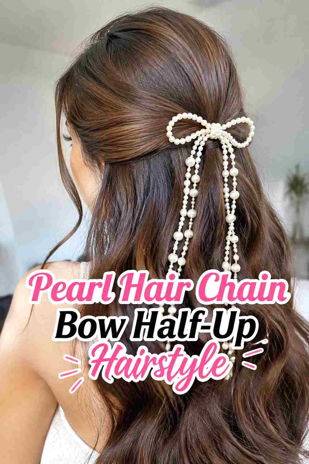 5. Pearl Hair Chain Bow Half Up Hairstyle