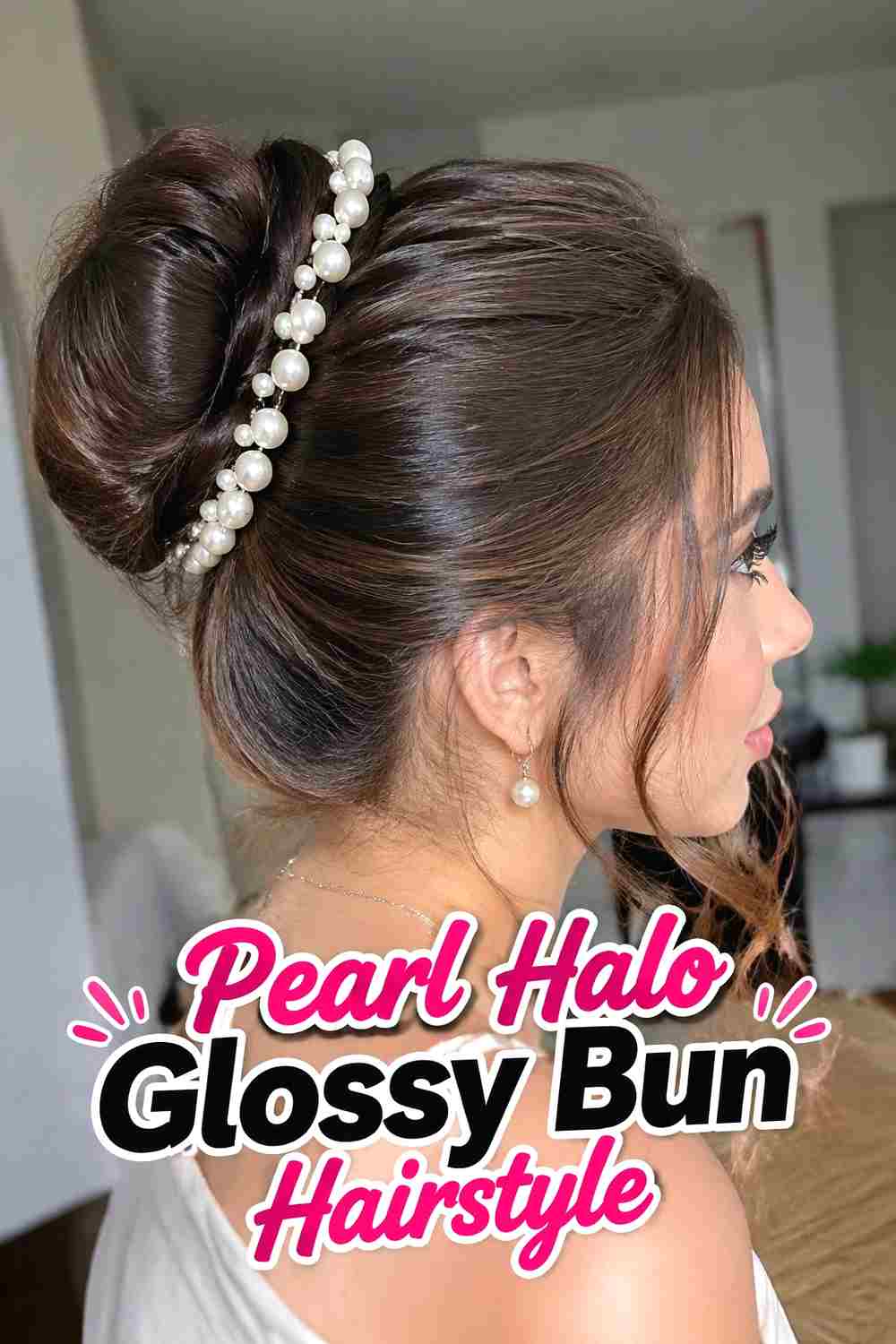 11. Pearl Halo Glossy Bun Hairstyle