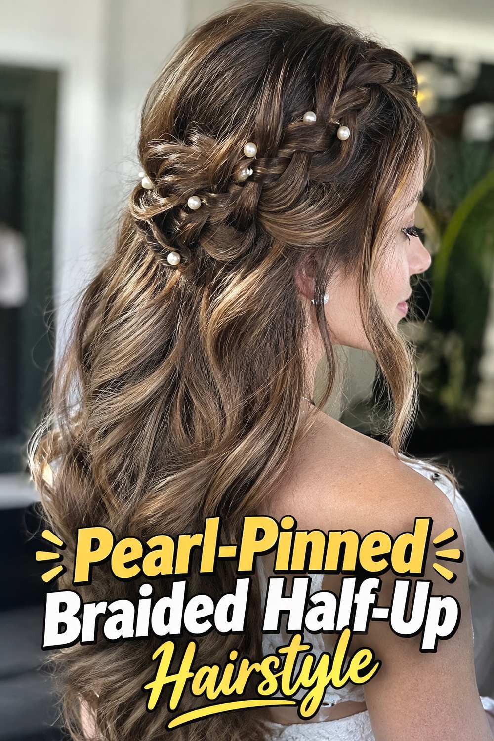 Pearl-Pinned Braided Half-Up Hairstyle