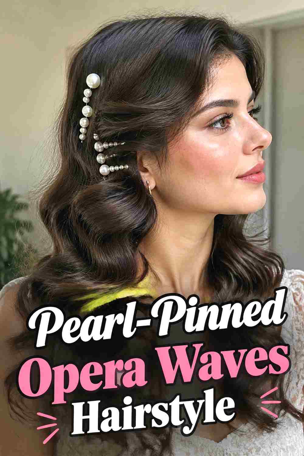 4. Pearl Pinned Opera Waves Hairstyle